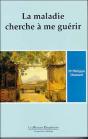 La Maladie Cherche A Me Guerir T.1 - Preview