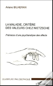 Capa do artigo La Maladie, Critere Des Valeurs Chez Nietzsche