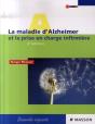 La Maladie D'Alzheimer Et La Prise En Charge Infirmière - Preview