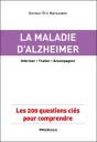 La Maladie D'Alzheimer - Les 200 Questions Cles Pour Comprendre - Preview