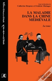 La Maladie Dans La Chine Médiévale ; La Toux