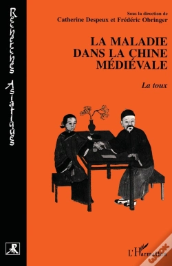 Capa do artigo La Maladie Dans La Chine Médiévale ; La Toux