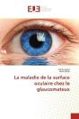 La Maladie De La Surface Oculaire Chez Le Glaucomateux - Preview