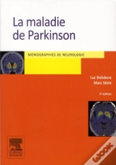 La Maladie De Parkinson (2e Édition)