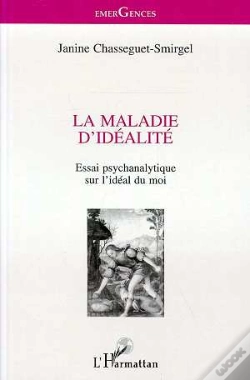 Capa do artigo La Maladie D'Idéalité ; Essai Psychanalytique Sur L'Idéal Du Moi