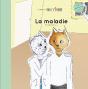 La Maladie - Preview