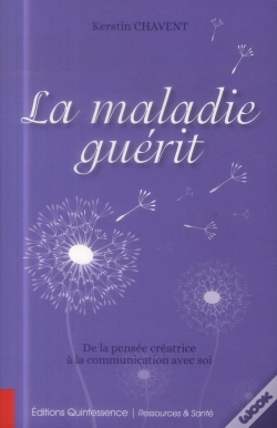 Capa do artigo La Maladie Guérit ; De La Pensée Créatrice À La Communication Avec Soi