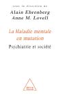 La Maladie Mentale En Mutation ; Psychiatrie Et Société - Preview