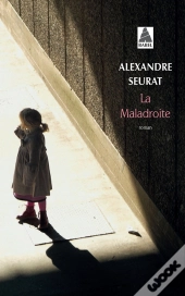 La Maladroite