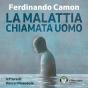 La Malattia Chiamata Uomo - Preview