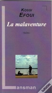 La Malaventure