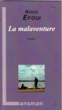 La Malaventure - Preview