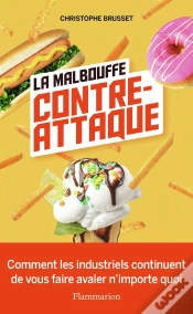 Capa do artigo La Malbouffe Contre-Attaque : Comment Les Industriels Continuent De Vous Faire Avaler N