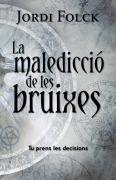 La Malediccio De Les Bruixes