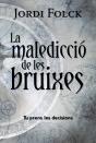 La Malediccio De Les Bruixes - Preview