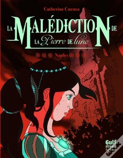 Capa do artigo La Malediction De La Pierre De Lune T.3 : Naples