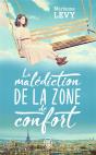 La Malediction De La Zone De Confort - Preview