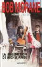 La Malediction De Michel-Ange - Bob Morane - Preview