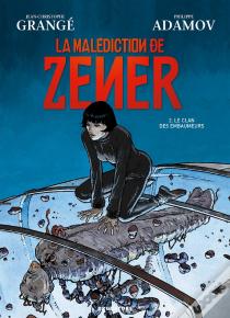 La Malédiction De Zener T.2 ; Le Clan Des Embaumeurs