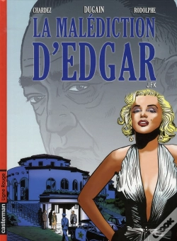 Capa do artigo La Malédiction D'Edgar T.2 ; Jfk