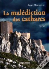 La Malediction Des Cathares
