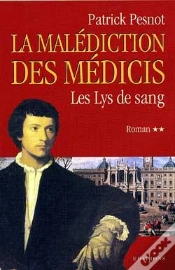Capa do artigo La Malediction Des Medicis T.2 ; Les Lys De Sang