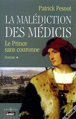 Capa do artigo La Malédiction Des Médicis Tome 1, Le Prince Sans Couronne