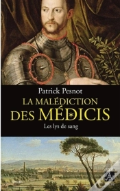 Capa do artigo La Malédiction Des Médicis Tome 2 ; Les Lys De Sang