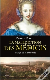 La Malédiction Des Médicis Tome 3 ; L'Ange De Miséricorde