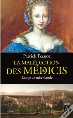 Capa do artigo La Malédiction Des Médicis Tome 3 ; L'Ange De Miséricorde