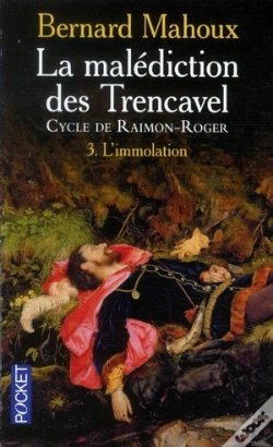 Capa do artigo La Malediction Des Trencavel - Cycle De Raimon-Roger T.3