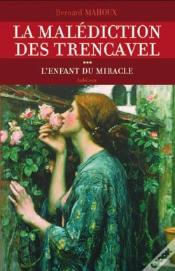 Capa do artigo La Malédiction Des Trencavel Tome 3 ; L'Enfant Du Miracle