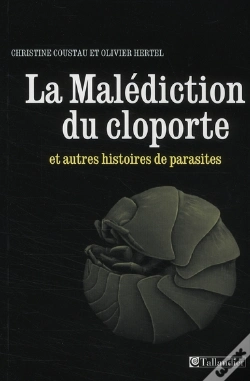 Capa do artigo La Malédiction Du Cloporte ; Et Autres Histoires De Parasites