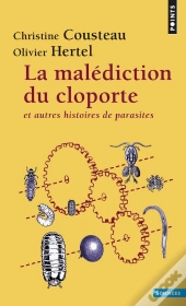 La Malédiction Du Cloporte ; Et Autres Histoires De Parasites