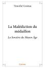 La Malédiction Du Médaillon : La Sorcière Du Moyen Âge - Preview