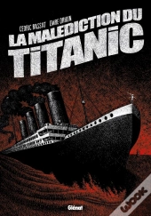 La Malédiction Du Titanic