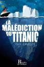 La Malédiction Du Titanic - Preview