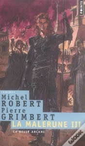 Capa do artigo La Malerune T.3 ; La Belle Arcane