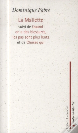 Capa do artigo La Malette ; Quand On A Des Blessures, Les Pas Sont Plus Lents