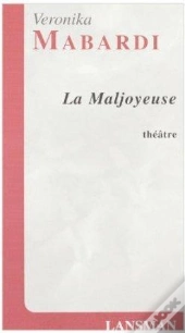 La Maljoyeuse