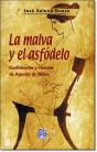 La Malva Y El Asfódelo - Preview