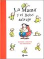 La Mama Y El Bebe Salvaje - Preview