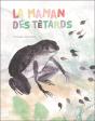 La Maman Des Tetards (Coll. Les Petits M) - Preview