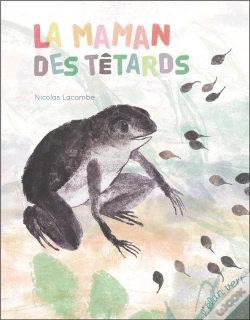 Capa do artigo La Maman Des Tetards (Coll. Les Petits M)