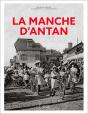 La Manche D'Antan - Preview
