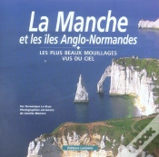Capa do artigo La Manche Et Les Iles Anglo-Normandes ; Les Plus Beaux Mouillages Vus Du Ciel