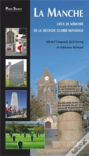 Capa do artigo La Manche - Lieux De Memoire De La Seconde Guerre Mondiale
