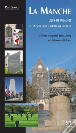 Capa do artigo La Manche - Lieux De Memoire De La Seconde Guerre Mondiale