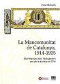 La Mancomunitat De Catalunya, 1914-1925 - Preview