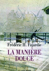 La Manière Douce